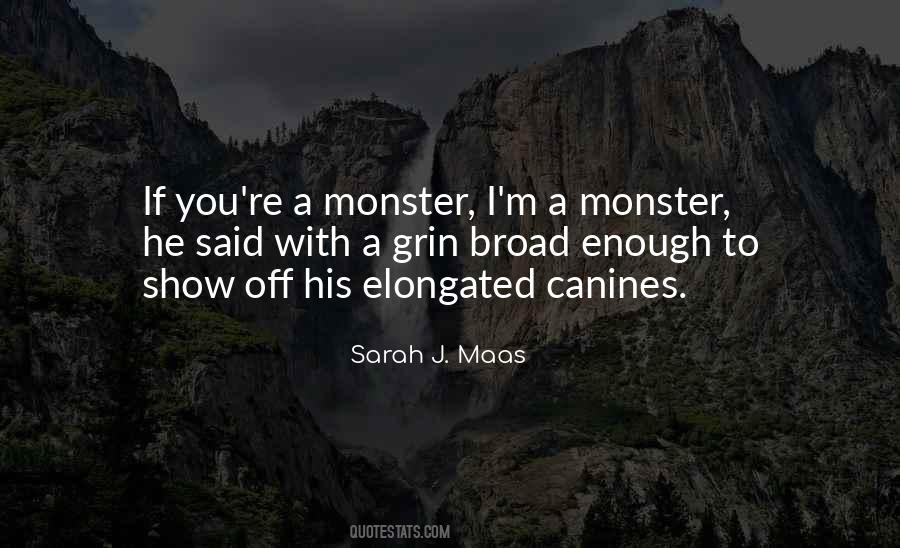 Monster If Quotes #257323