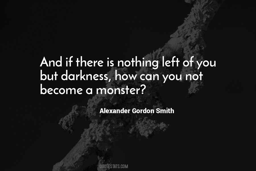 Monster If Quotes #925175