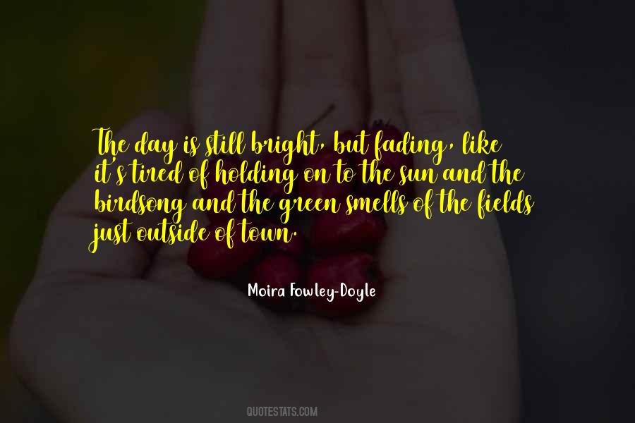 Quotes About Holding The Sun #1575059