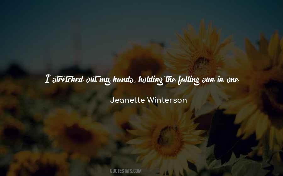 Quotes About Holding The Sun #471534