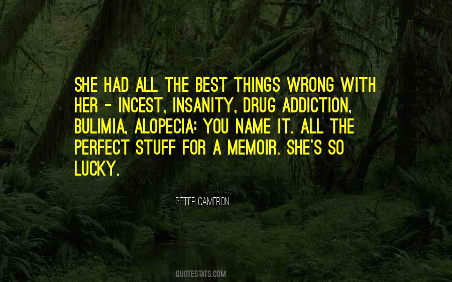 Addiction Memoir Quotes #1812017