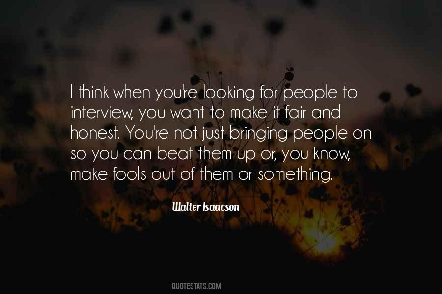 People Looking Up To You Quotes #861914