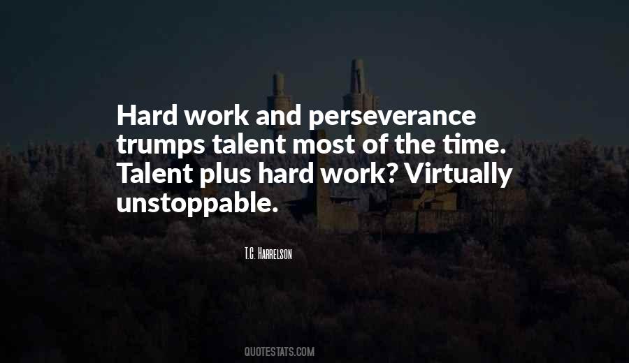 Quotes About Talent And Hard Work #189755