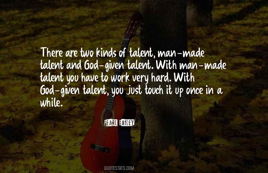 Quotes About Talent And Hard Work #471407