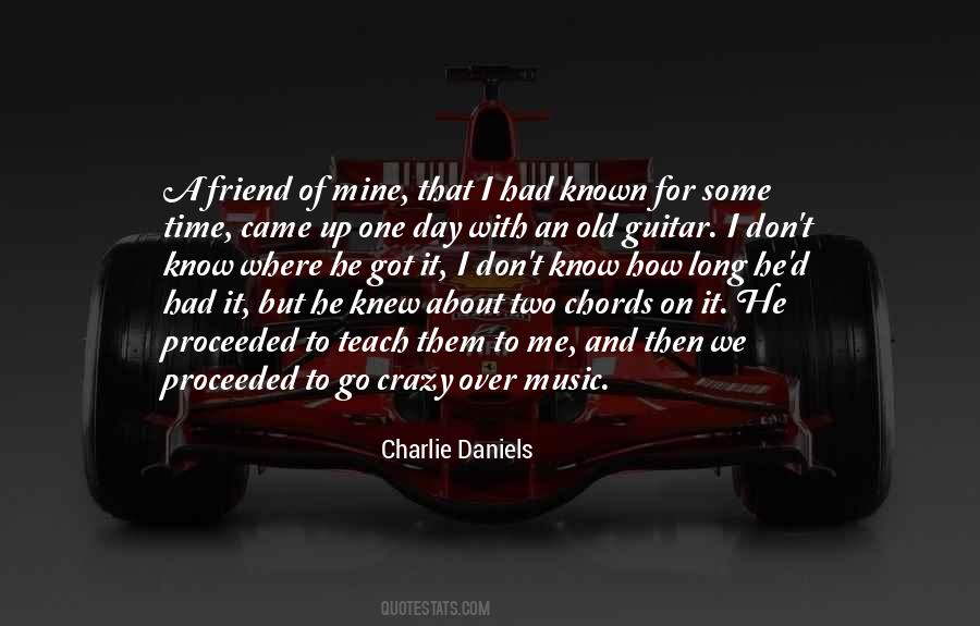 Quotes About Old Time Music #1548751