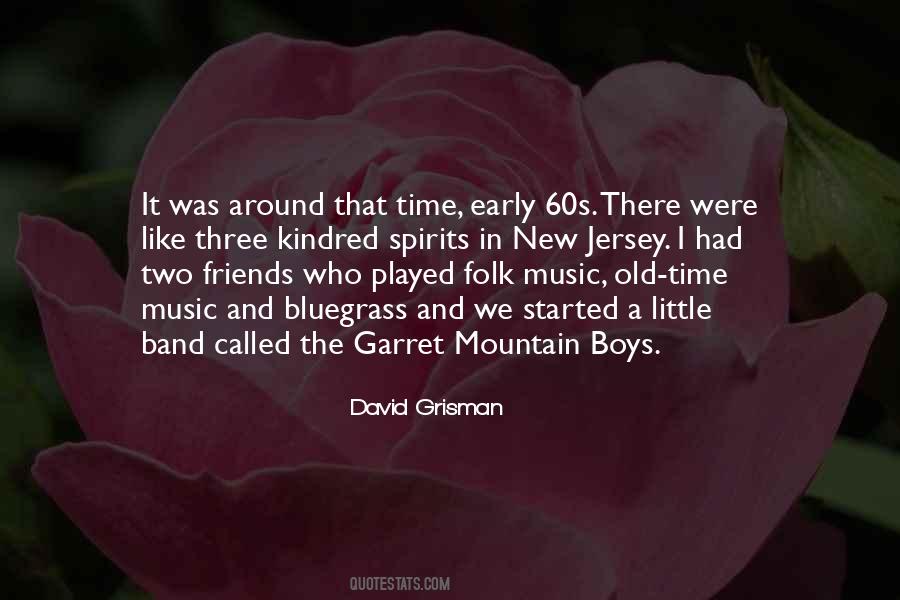 Quotes About Old Time Music #1727811