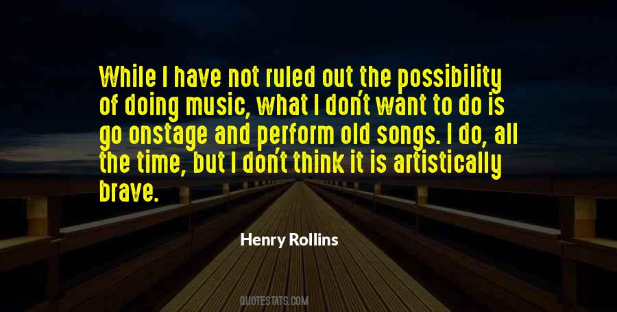 Quotes About Old Time Music #232416