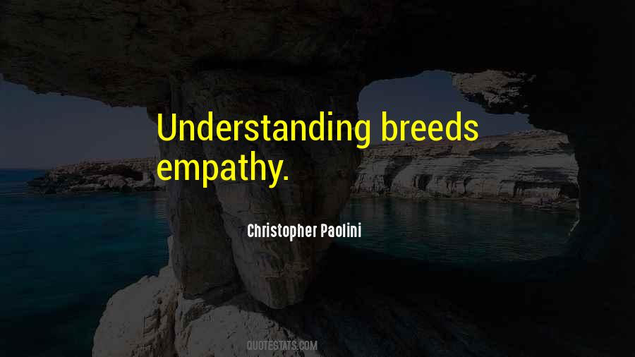 Quotes About Understanding And Empathy #1284261