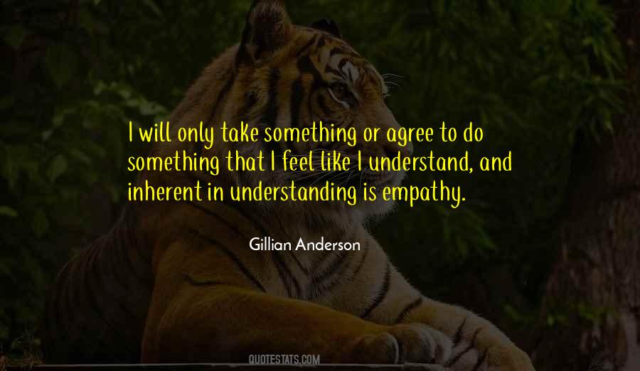 Quotes About Understanding And Empathy #57271