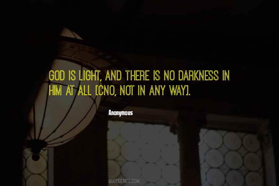 No Darkness Quotes #641883