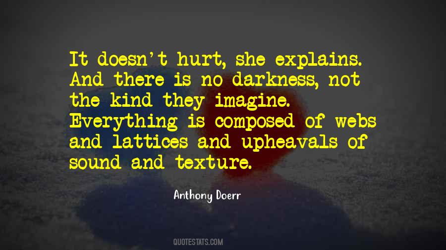 No Darkness Quotes #98403