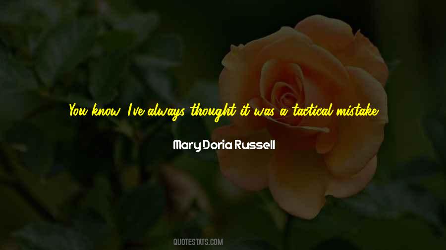 You Always Know Quotes #16009