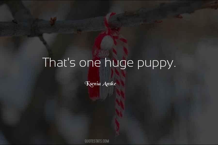 Quotes About Puppy #1123765