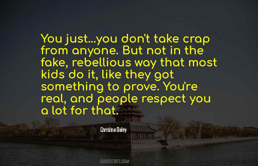 Real Respect Quotes #167130