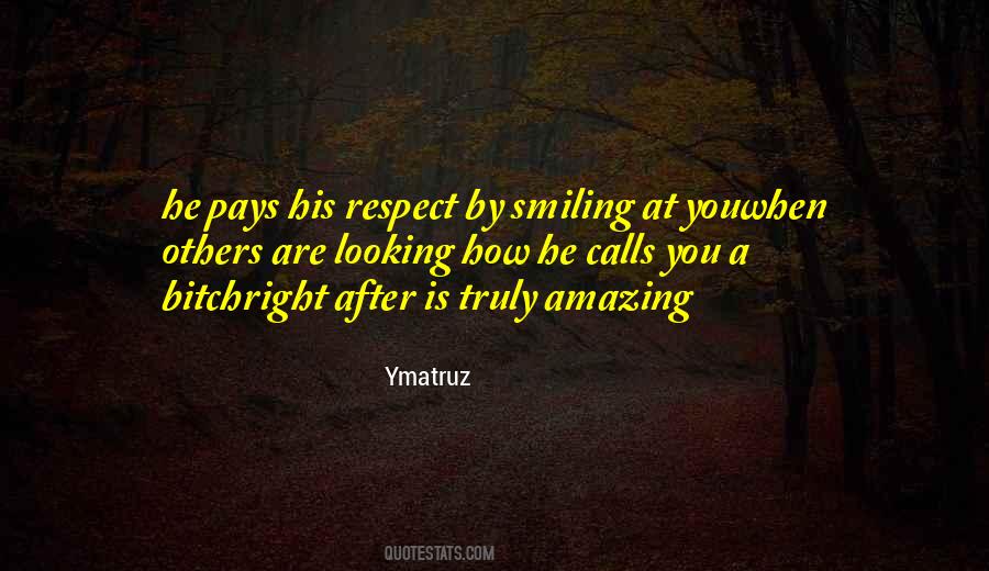 Real Respect Quotes #178600