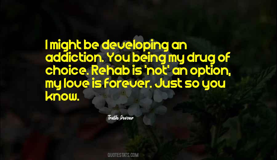 Quotes About Love Drug #3911