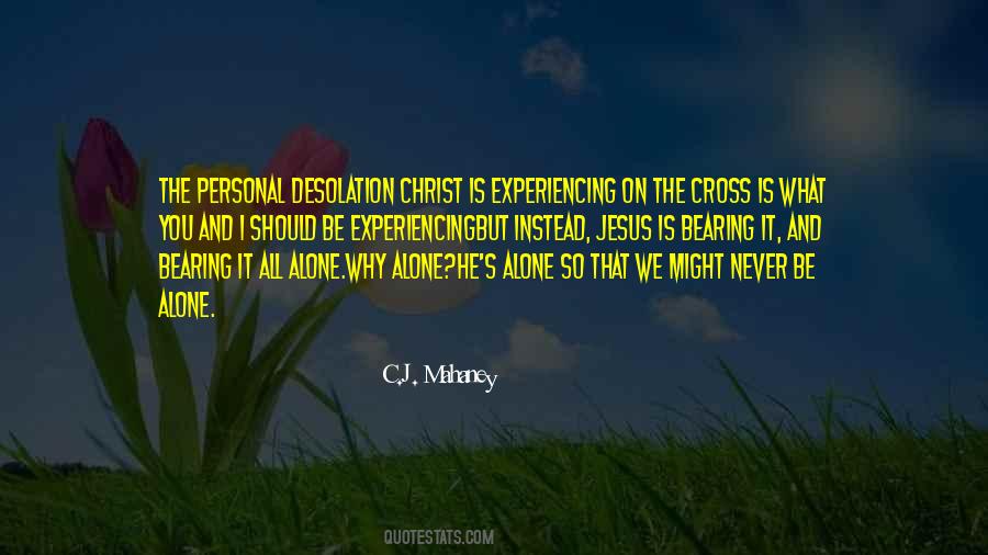 Quotes About Bearing A Cross #1129415