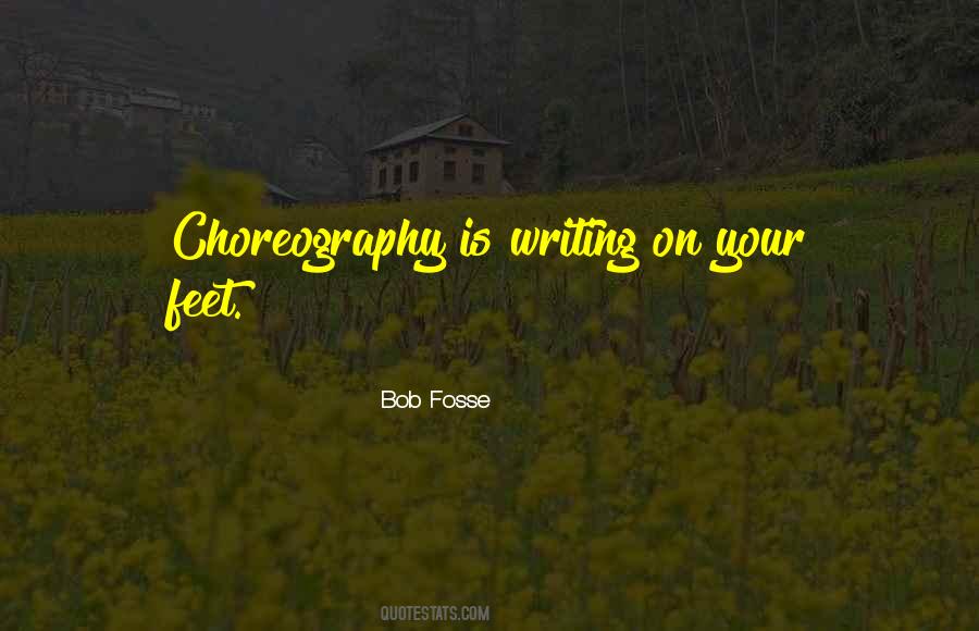 Quotes About Fosse #1191463