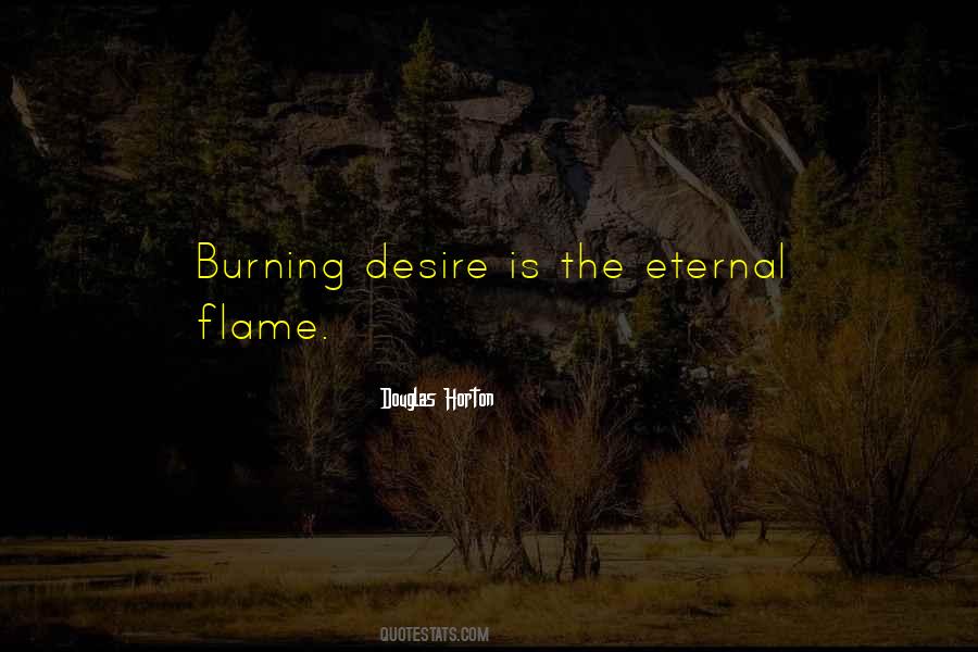 Quotes About Eternal Flame #1104505