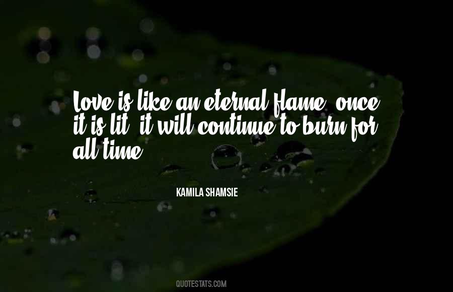 Quotes About Eternal Flame #1757042