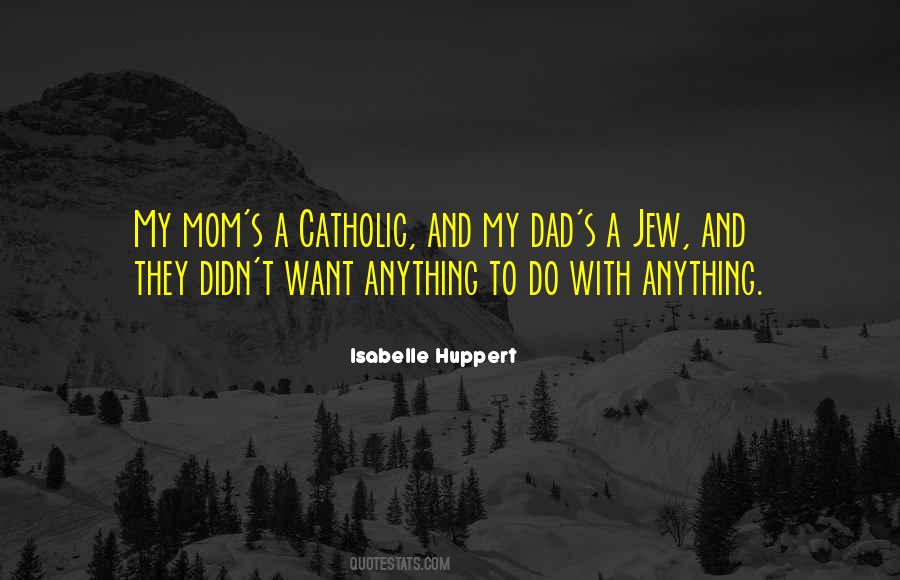 Quotes About A Mom And Dad #106708