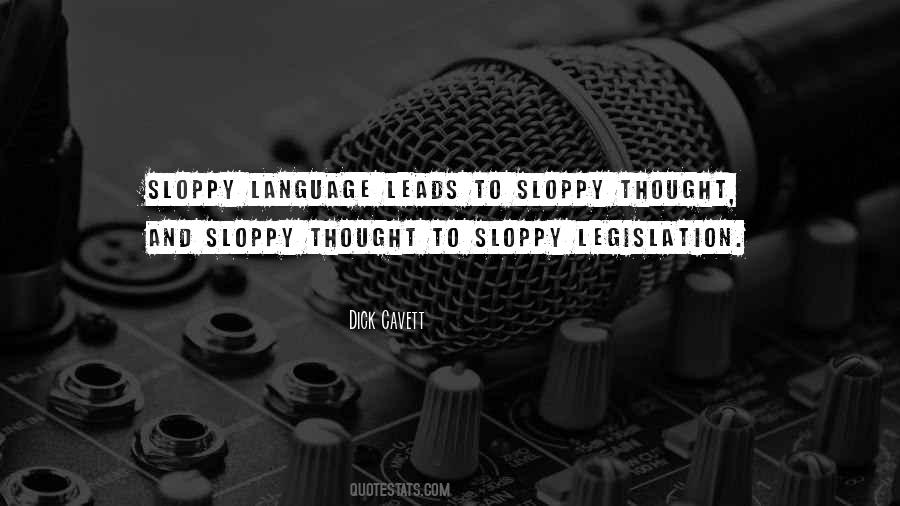 Quotes About Sloppy #568159