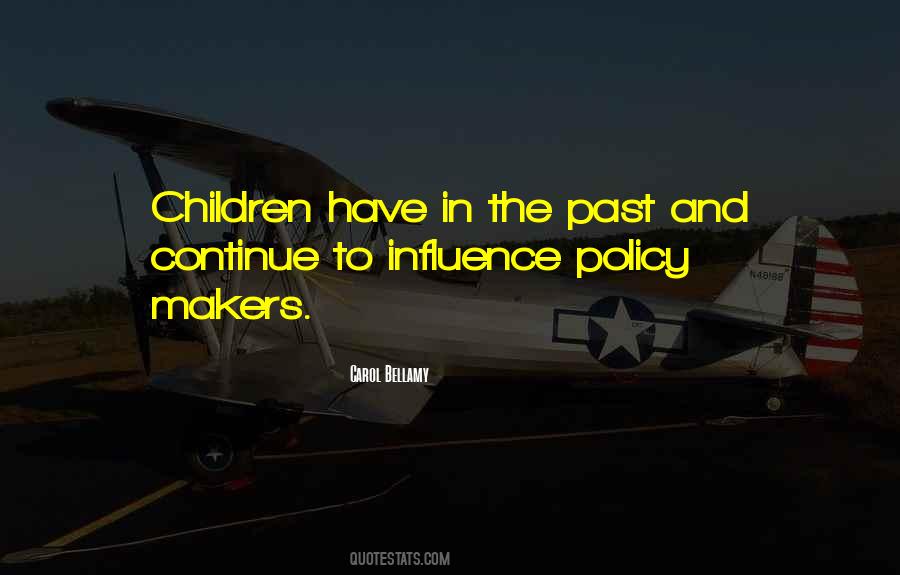 Quotes About Policy Makers #12025