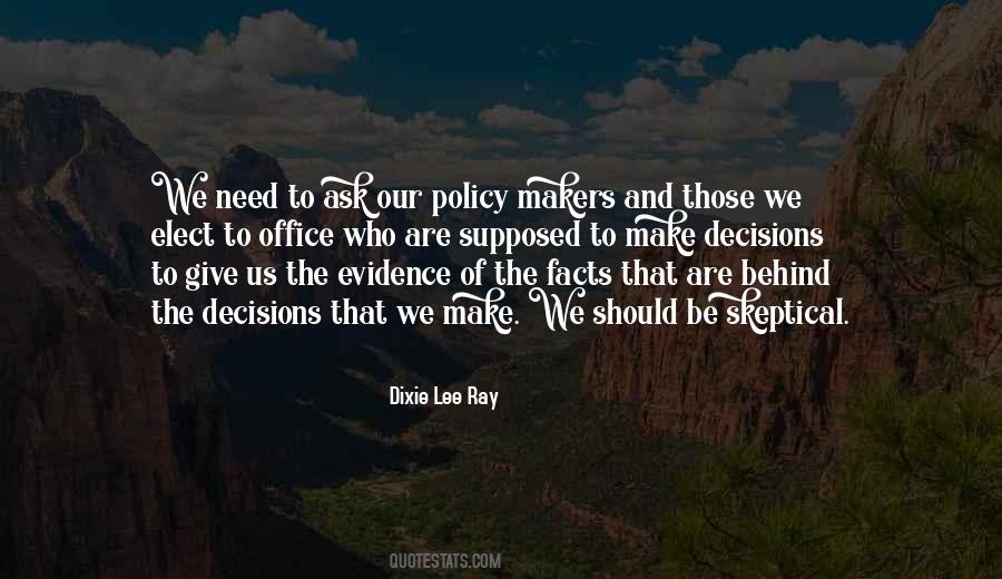 Quotes About Policy Makers #335234