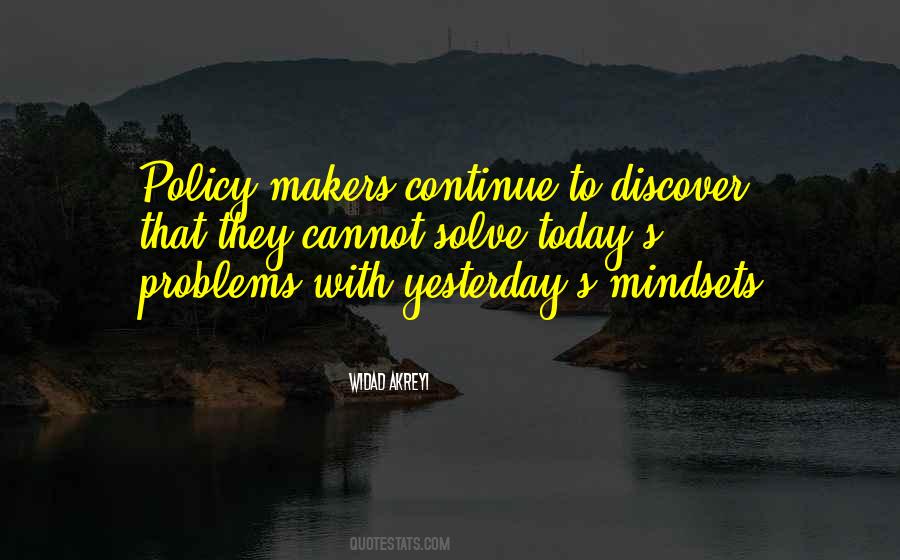 Quotes About Policy Makers #86493