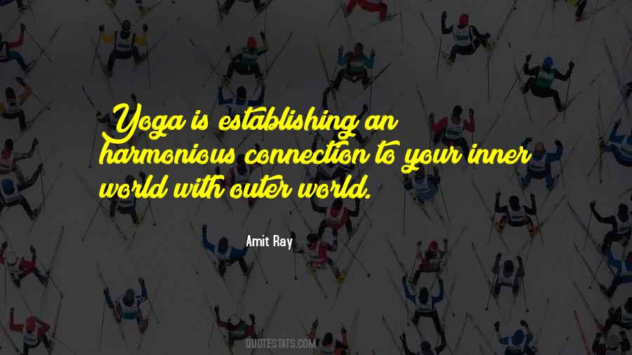 Amit Ray Yoga Quotes #618331