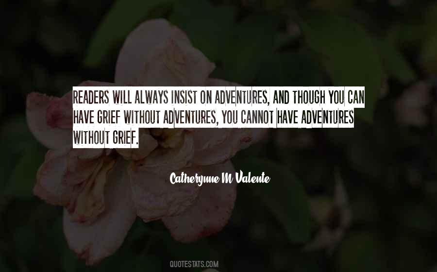 Quotes About Adventures #1365110