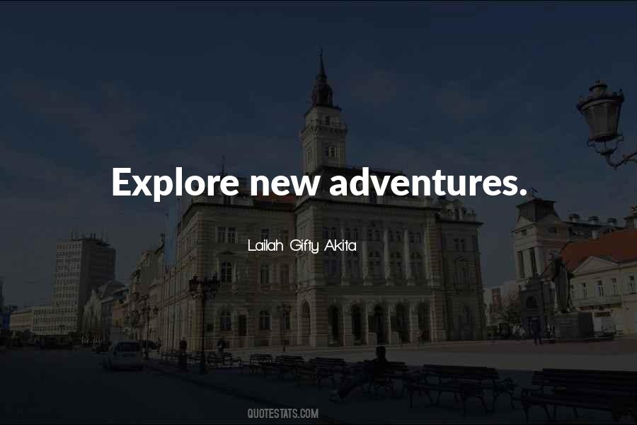 Quotes About Adventures #1384560