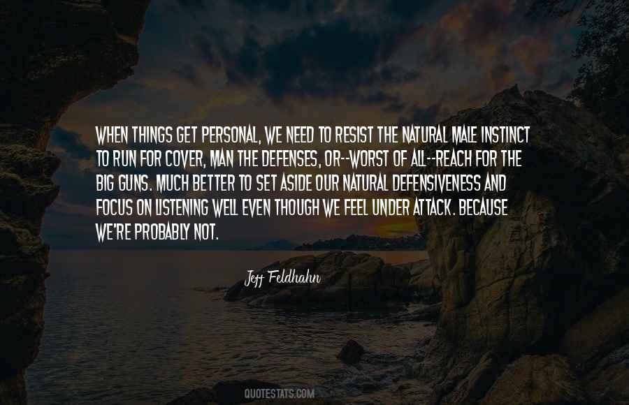 Natural Defenses Quotes #913244