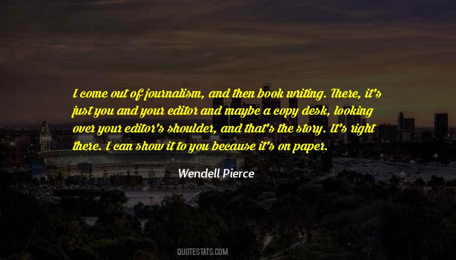 Quotes About Journalism Writing #1252428