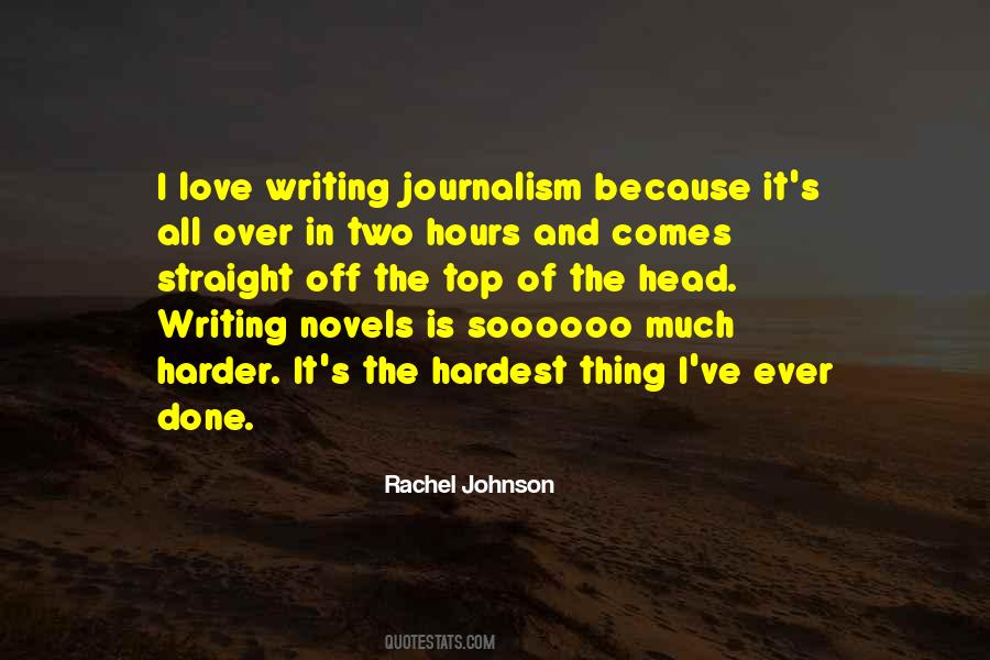 Quotes About Journalism Writing #1502282