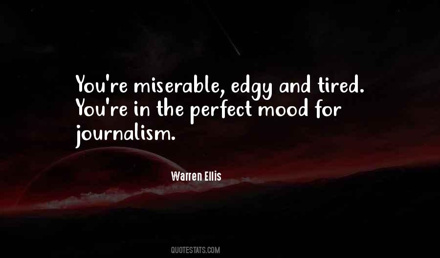 Quotes About Journalism Writing #603505