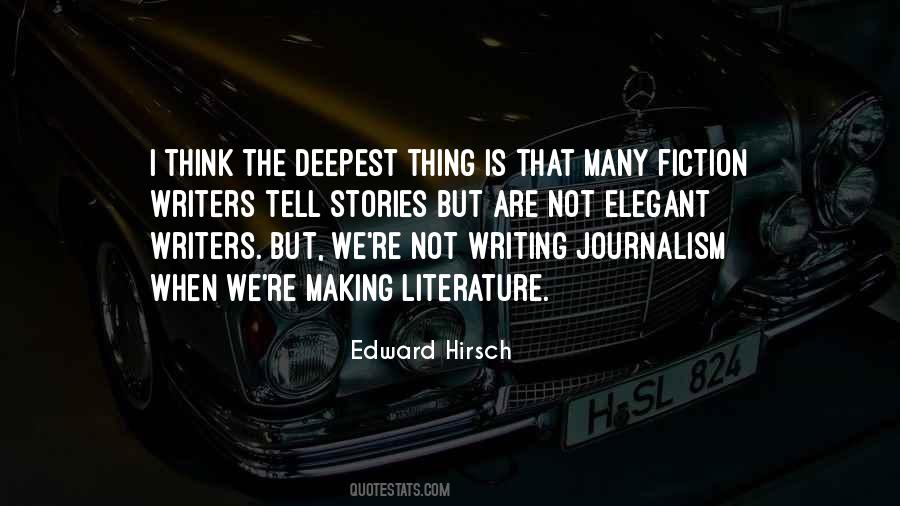 Quotes About Journalism Writing #713459