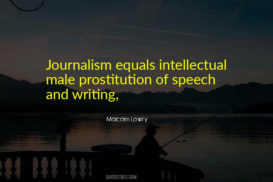 Quotes About Journalism Writing #989346