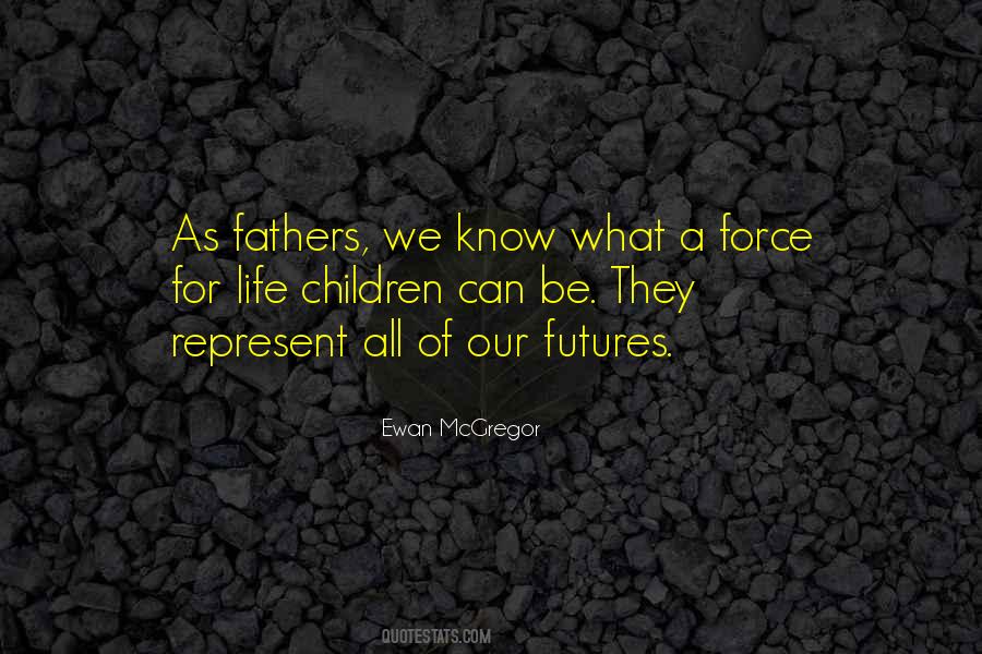 Quotes About Children's Futures #32140