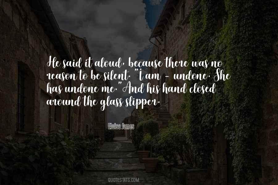 Quotes About Undone #1257728