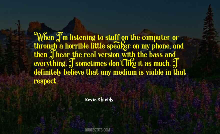 Real Listening Quotes #1872726