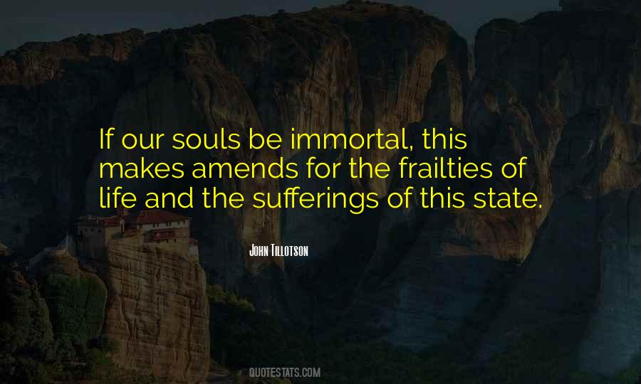 Immortal Soul Quotes #1314026