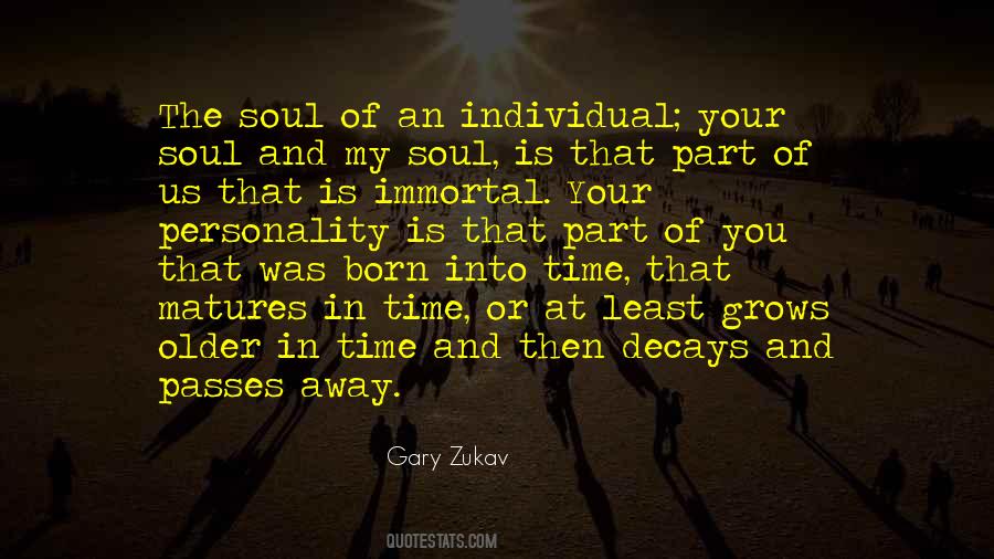 Immortal Soul Quotes #264024