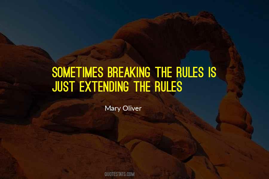 Quotes About Breaking Rules #1275202