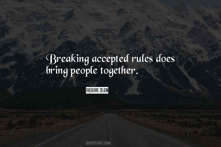 Quotes About Breaking Rules #1333479