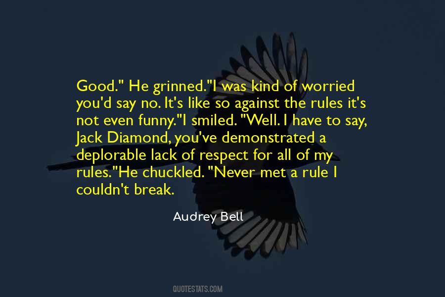 Quotes About Breaking Rules #1446022