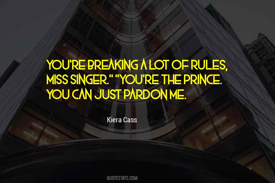 Quotes About Breaking Rules #967150