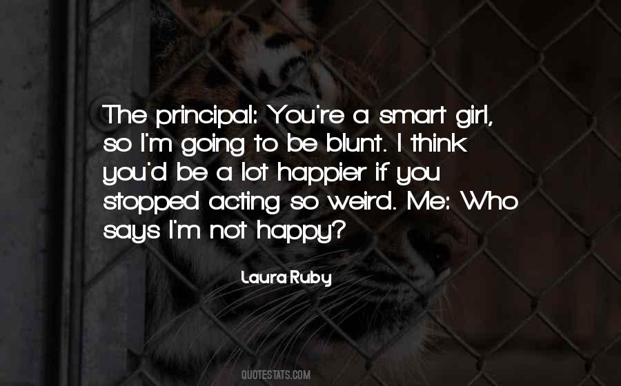 Quotes About I'm Not Happy #123044