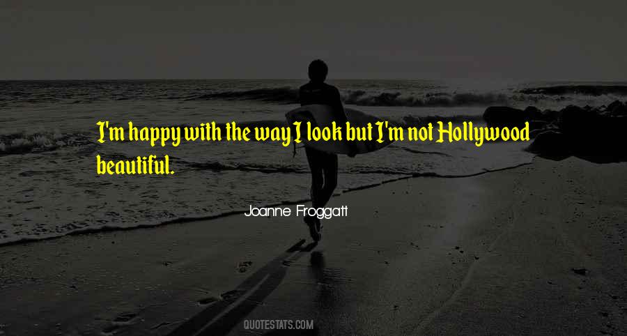 Quotes About I'm Not Happy #18219