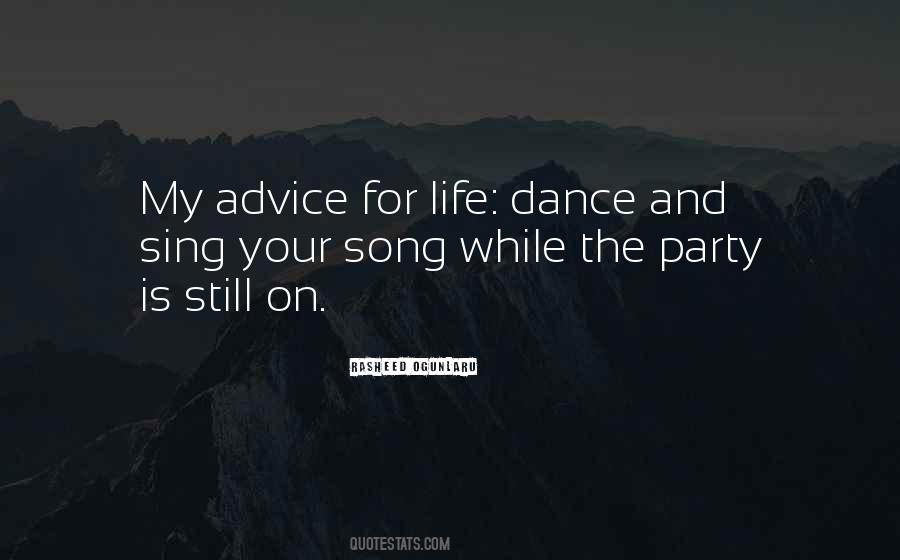 Quotes About More To Life Than Partying #1641765